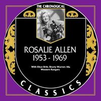 Rosalie Allen - The Chronogical Classics 1953-1969